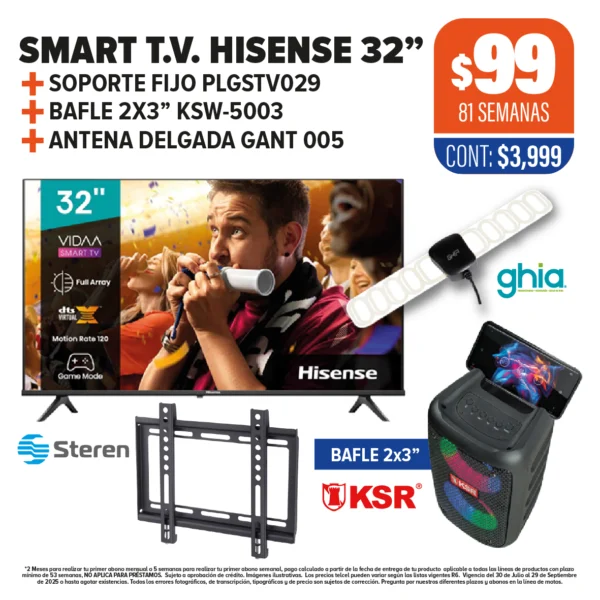 SMART T.V. HISENSE 32" + SOPORTE + BAFLE 2X3" + ANTENA
