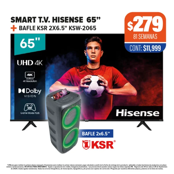 SMART T.V. HISENSE 65" + BAFLE KSR 2X6.5"