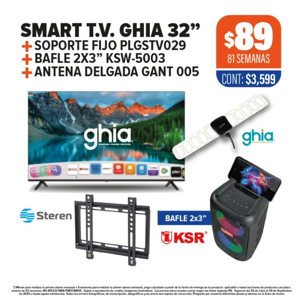 SMART T.V. GHIA 32" + SOPORTE FIJO + BAFLE 2X3” + ANTENA