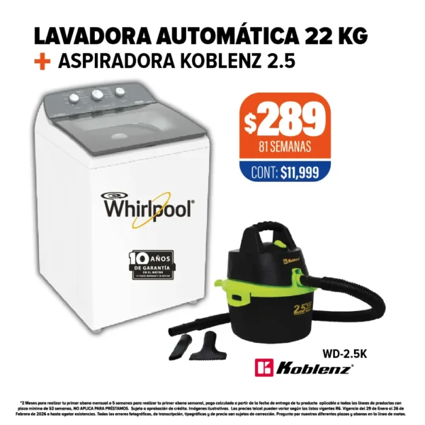 LAVADORA WHIRLPOOL 22KG + ASPIRADORA KOBLENZ 2.5