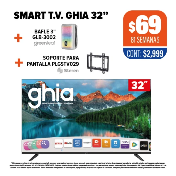 SMART TV GHIA 32" + SOPORTE STEREN + BAFLE 3" GREENLEAF