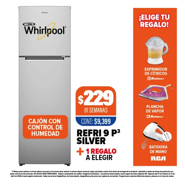 REFRIGERADOR WHIRLPOOL 9P3 + REGALO A ELEGIR
