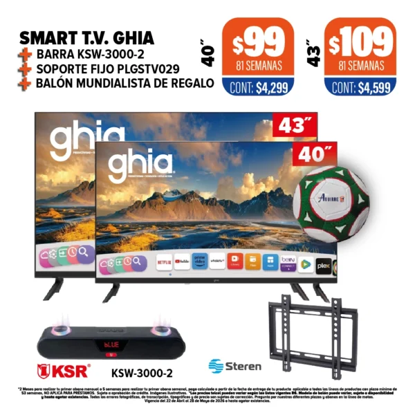 SMART T.V. GHIA  + Barra KSW-3000-2 + Soporte fijo PLGSTV029 + Balón mundialista de regalo