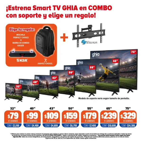 Smart TV GHIA en COMBO con soporte Steren y un regalo a elegir